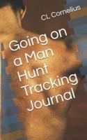 Going on a Man Hunt Trackingjournal