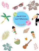 Sketch Notebook for Kids