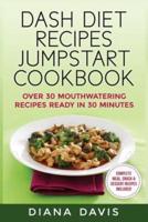 Dash Diet Recipes Jumpstart Cookbook