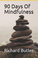 90 Days of Mindfulness