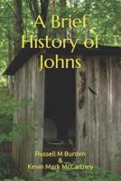 A Brief History of Johns