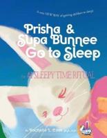 Prisha & Supa Bunnee Go to Sleep
