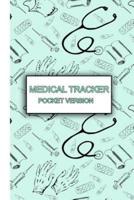 Medical Tracker Pocket Version