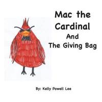 Mac the Cardinal and The Giving Bag