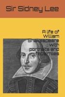 A Life of William Shakespeare