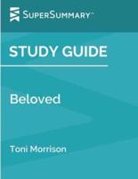 Study Guide: Beloved by Toni Morrison (SuperSummary)