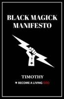 Black Magick Manifesto