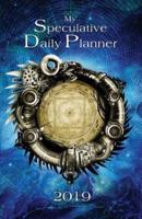 My Speculative Daily Planner 2019