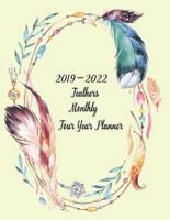 2019-2022 Feathers Monthly Four-Year Planner