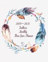 2019-2021 Feathers Monthly Three Year Planner