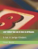 Leer Lekker Hoe Om Te Lees in Afrikaans