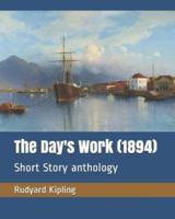 The Day's Work (1894)