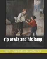 Tip Lewis and His Lamp