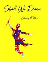 Shall We Dance: Colouring Patterns