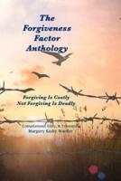 The Forgiveness Factor Anthology