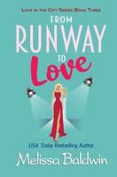 From Runway to Love