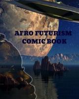 Afro Futurism Comic Book
