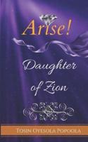 Arise Daughter of Zion