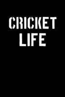 Cricket Life