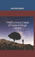 The Curious Case of Huw Emrys Jones