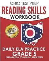 OHIO TEST PREP Reading Skills Workbook Daily ELA Practice Grade 5