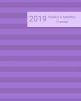 2019 Weekly and Monthly Planner