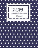 2019 Weekly and Monthly Planner