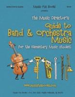 The Music Director's Guide to Band & Orchestra Music