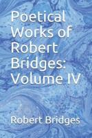 Poetical Works of Robert Bridges