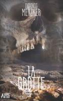 LA GROTTE