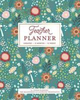 Teacher Planner Undated 12 Months 52 Weeks for Lesson Planning, Time Management & Classroom Organization