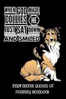 When God Made Collies He Just SAT Down and Smiled