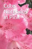 Cute Notebook in Pink