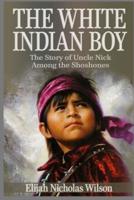 The White Indian Boy (Annotated)