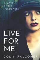 Live for Me