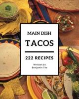Tacos for Main Dish 222