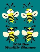 2019 Bee Monthly Planner