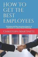 How to Get the Best Employees