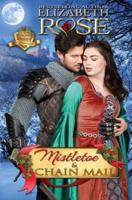 Mistletoe and Chain Mail