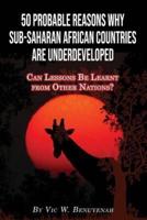 50 Probable Reasons Why Sub-Saharan African Countries Are Underdeveloped