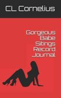Gorgeous Babe Sitings Record Journal