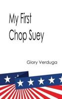My First Chop Suey