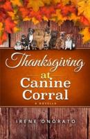 Thanksgiving at Canine Corral