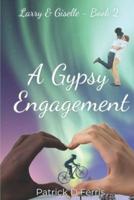 A Gypsy Engagement