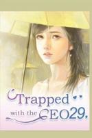 Trapped With the CEO 29