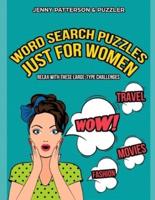 Word Search Puzzles Just for Women - Large Type Challenges