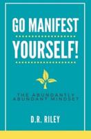 Go Manifest Yourself!