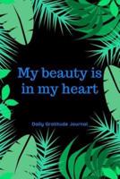 My Beauty Is in My Heart