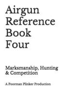 Airgun Reference Book Four
