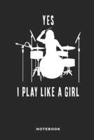 Yes I Play Like a Girl Notebook